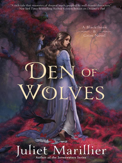 Title details for Den of Wolves by Juliet Marillier - Wait list